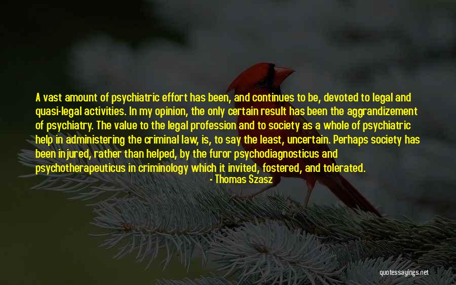 Responsibility To Society Quotes By Thomas Szasz