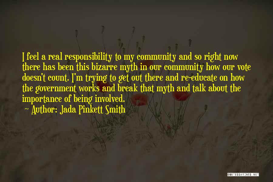 Responsibility To Vote Quotes By Jada Pinkett Smith