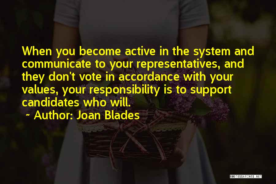 Responsibility To Vote Quotes By Joan Blades