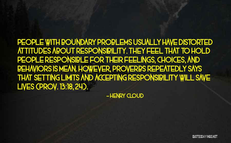 Responsible And Responsibility Quotes By Henry Cloud Responsible And Responsibility Quotes By Henry Cloud