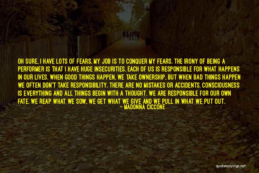 Responsible And Responsibility Quotes By Madonna Ciccone Responsible And Responsibility Quotes By Madonna Ciccone