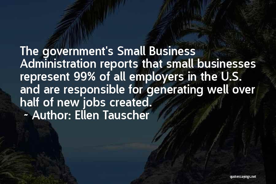 Responsible Business Quotes By Ellen Tauscher