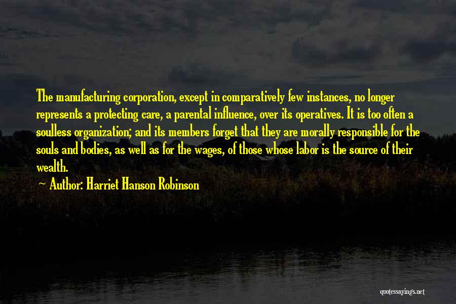 Responsible Business Quotes By Harriet Hanson Robinson