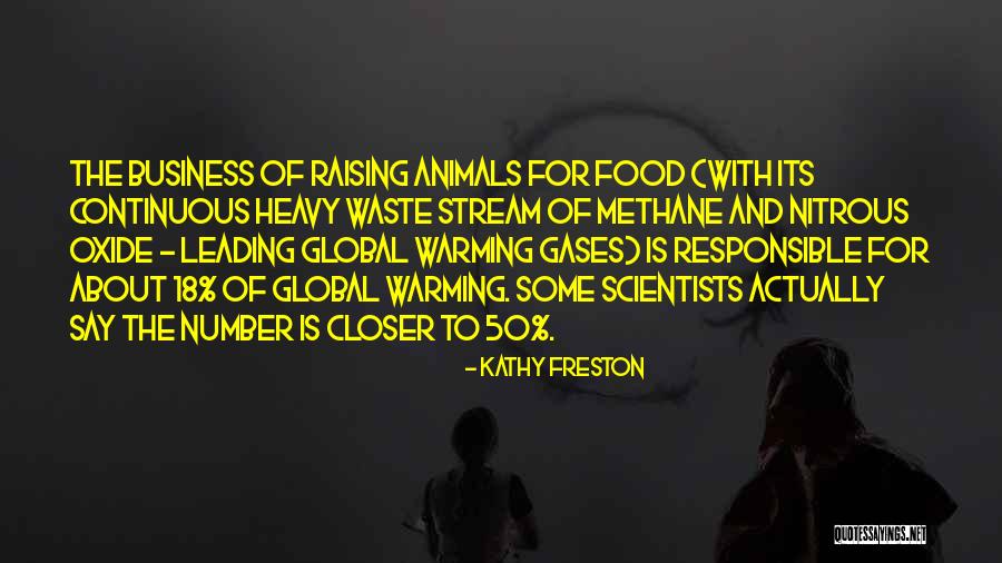 Responsible Business Quotes By Kathy Freston