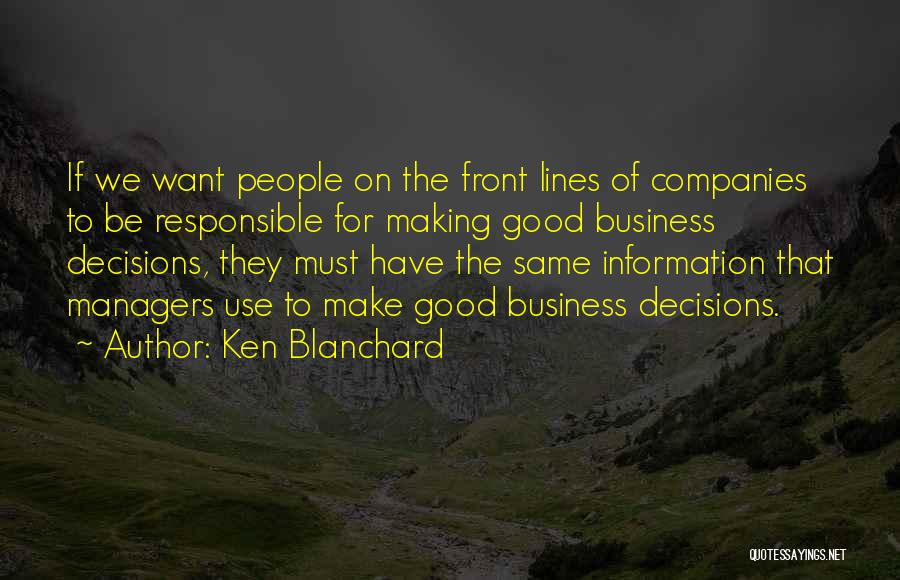 Responsible Business Quotes By Ken Blanchard