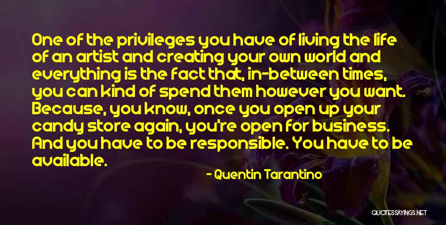 Responsible Business Quotes By Quentin Tarantino