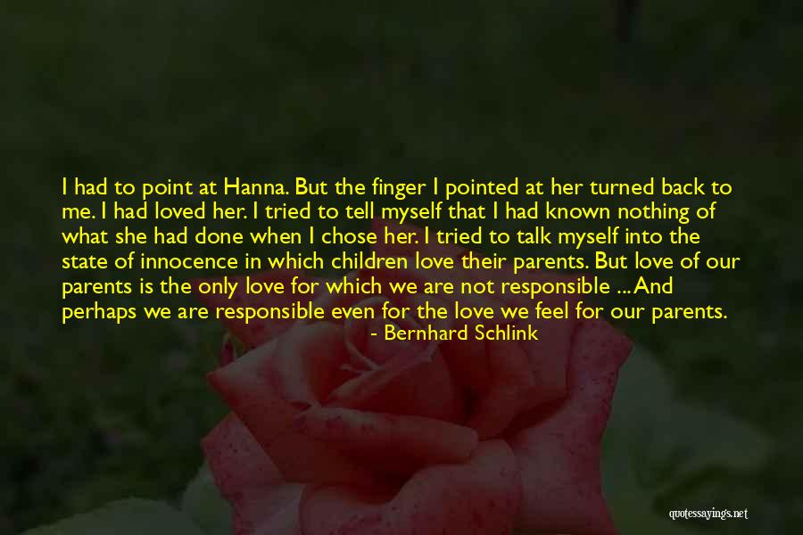 Responsible Children Quotes By Bernhard Schlink Responsible Children Quotes By Bernhard Schlink