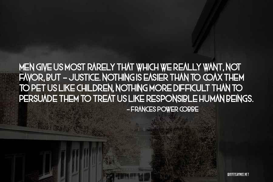 Responsible Children Quotes By Frances Power Cobbe Responsible Children Quotes By Frances Power Cobbe