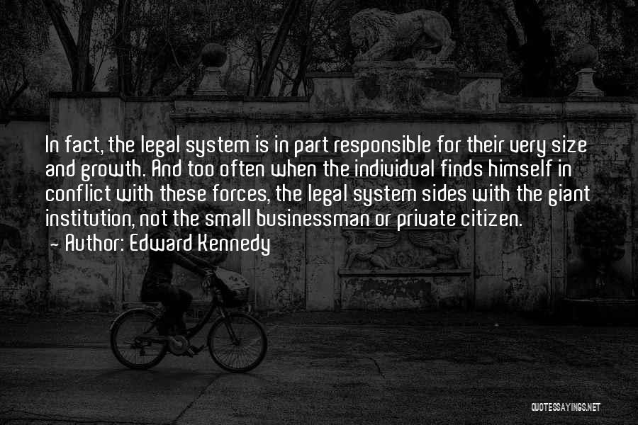 Responsible Citizen Quotes By Edward Kennedy