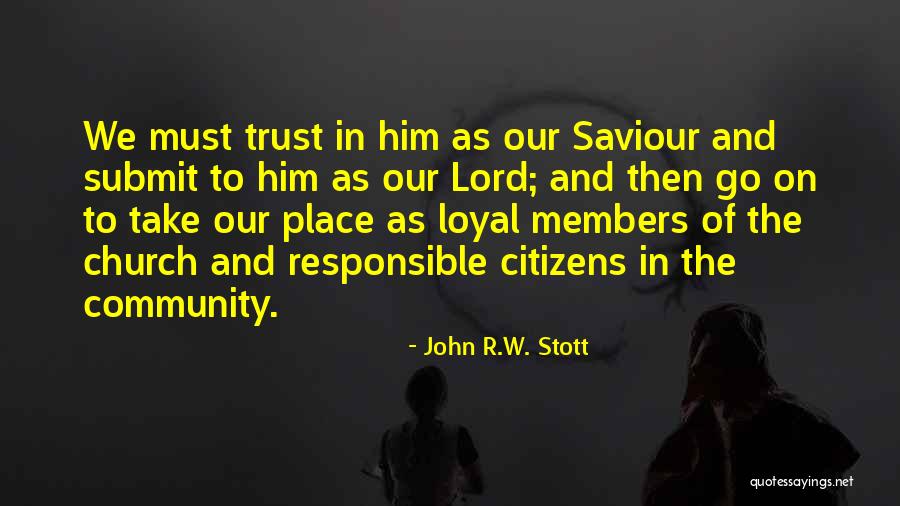 Responsible Citizens Quotes By John R.W. Stott Responsible Citizens Quotes By John R.W. Stott
