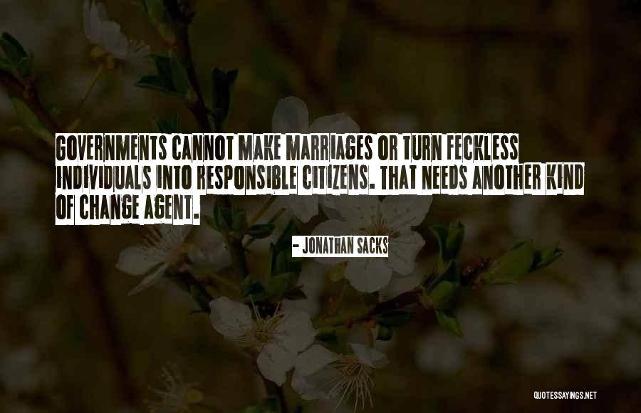 Responsible Citizens Quotes By Jonathan Sacks Responsible Citizens Quotes By Jonathan Sacks