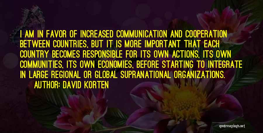 Responsible For Actions Quotes By David Korten