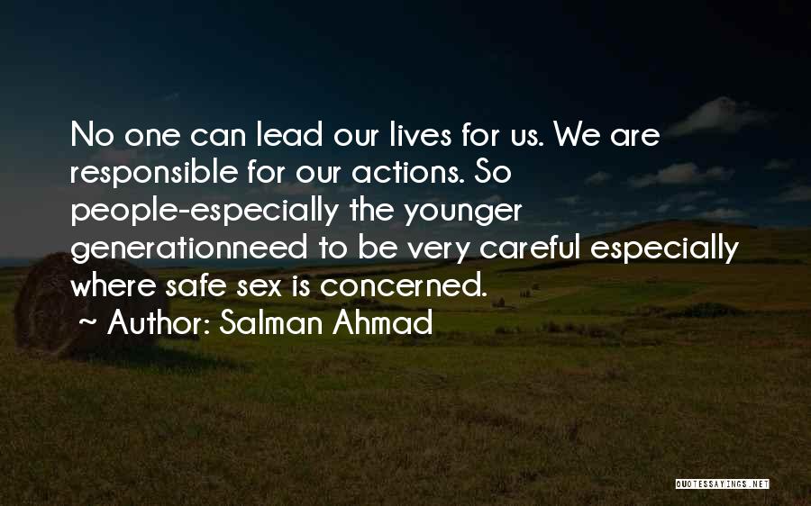 Responsible For Actions Quotes By Salman Ahmad