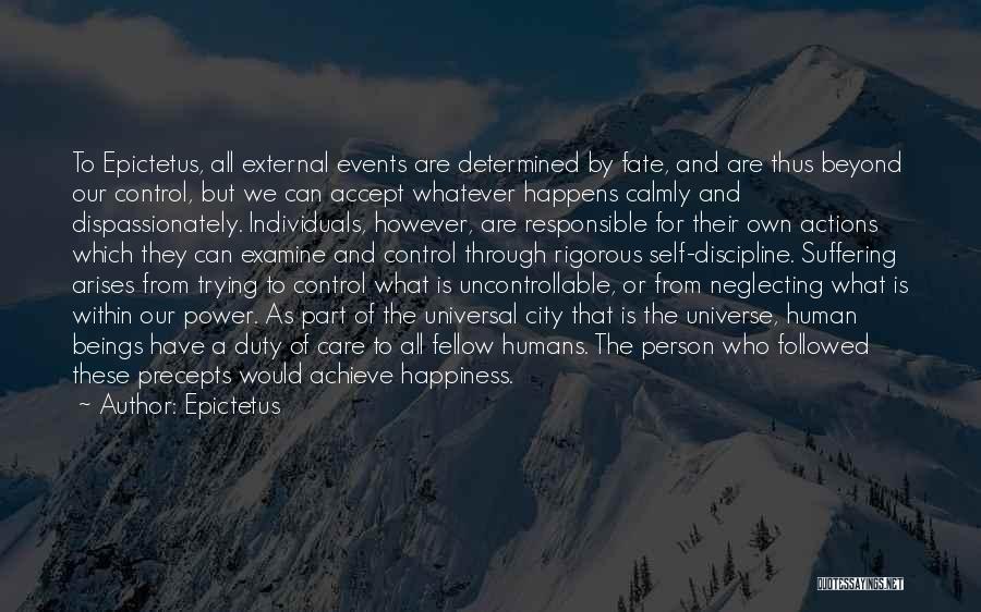 Responsible For Happiness Quotes By Epictetus