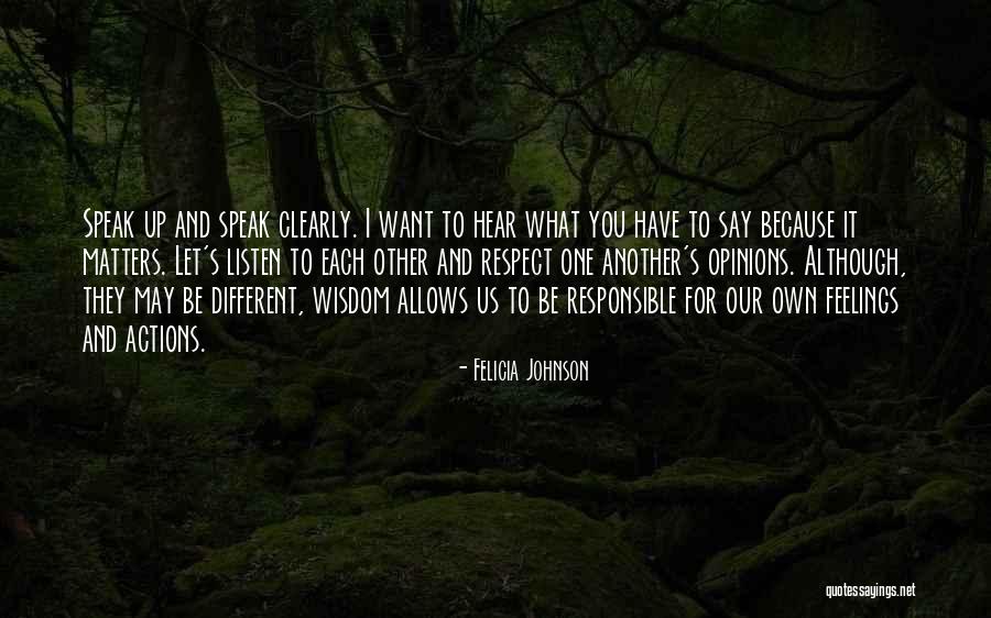 Responsible For Life Quotes By Felicia Johnson Responsible For Life Quotes By Felicia Johnson