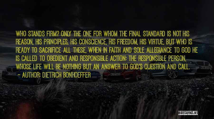 Responsible For Your Action Quotes By Dietrich Bonhoeffer