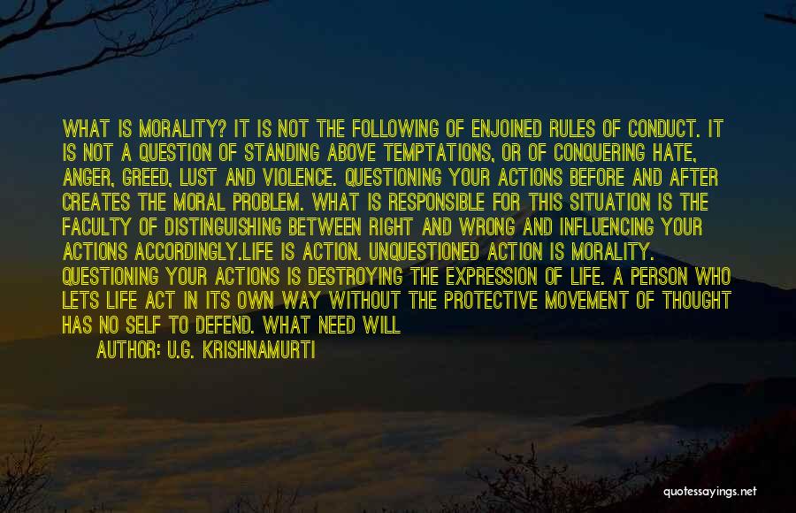 Responsible For Your Action Quotes By U.G. Krishnamurti