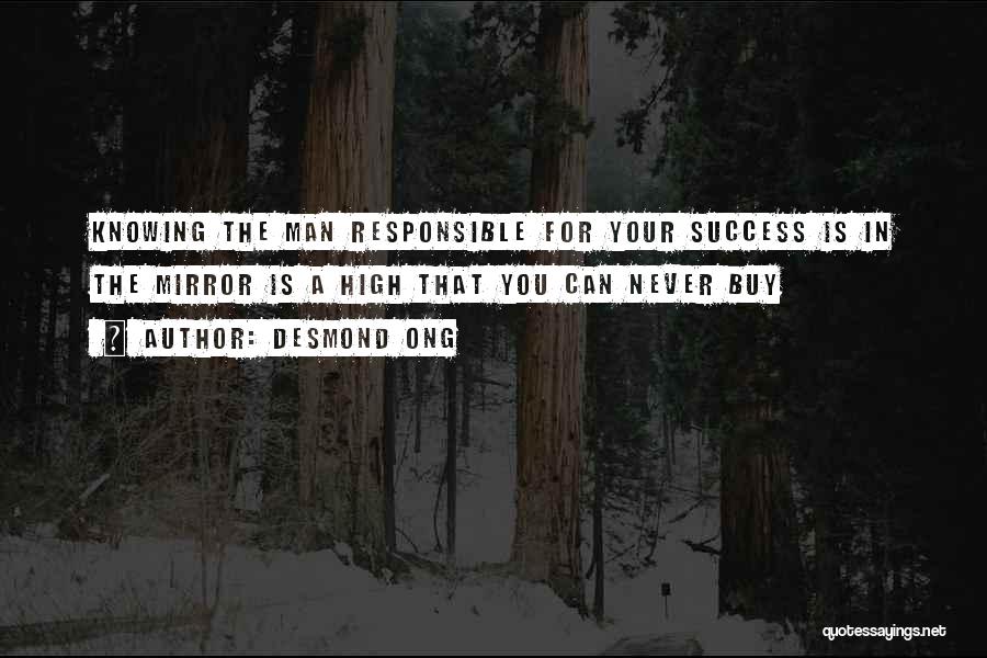 Responsible For Your Life Quotes By Desmond Ong