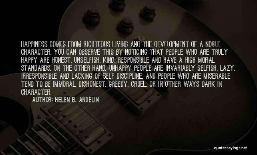 Responsible For Your Own Happiness Quotes By Helen B. Andelin