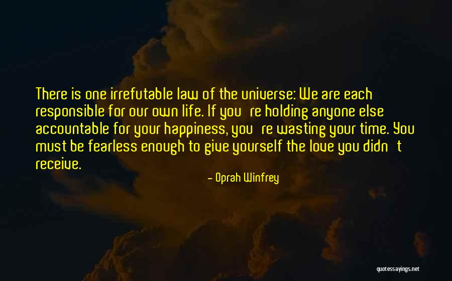 Responsible For Your Own Happiness Quotes By Oprah Winfrey Responsible For Your Own Happiness Quotes By Oprah Winfrey