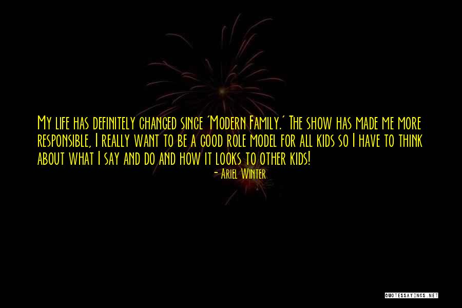 Responsible Kids Quotes By Ariel Winter Responsible Kids Quotes By Ariel Winter