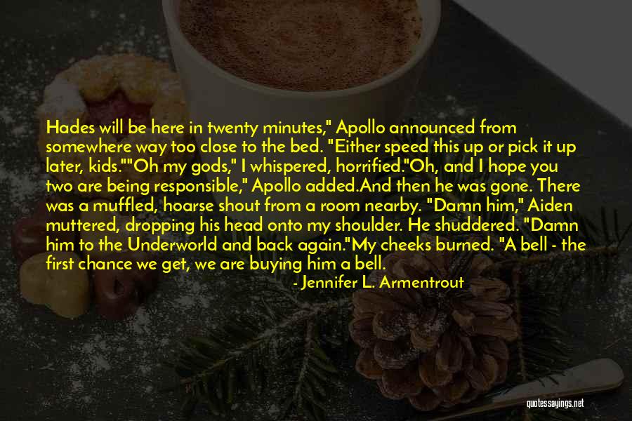 Responsible Kids Quotes By Jennifer L. Armentrout Responsible Kids Quotes By Jennifer L. Armentrout