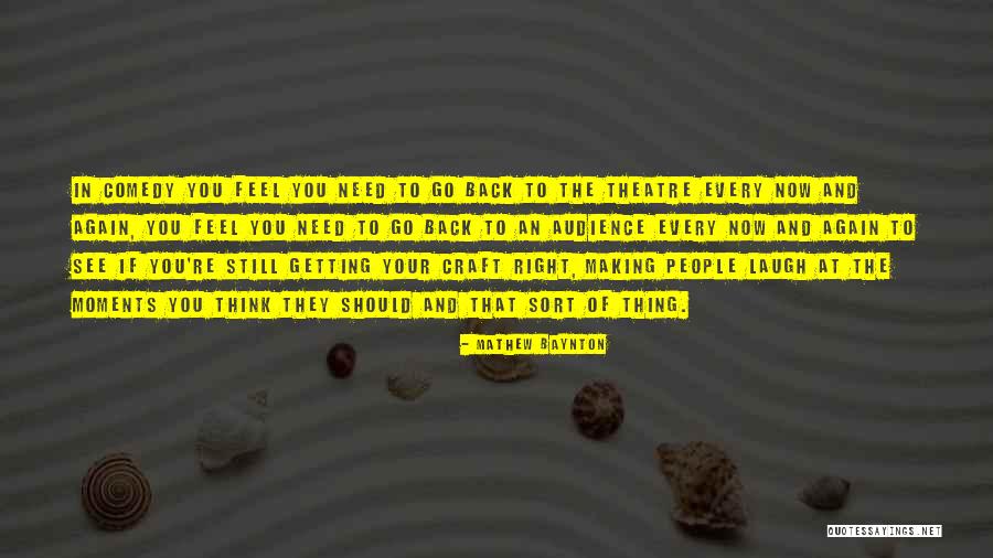 Responsible Media User Quotes By Mathew Baynton Responsible Media User Quotes By Mathew Baynton