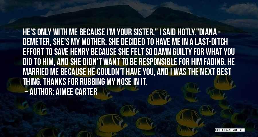 Responsible Mother Quotes By Aimee Carter