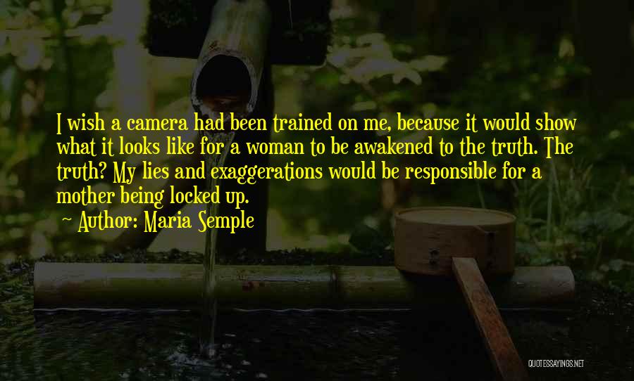 Responsible Mother Quotes By Maria Semple