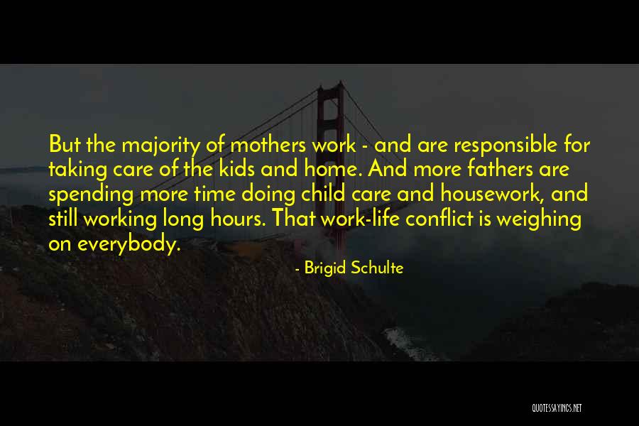 Responsible Mothers Quotes By Brigid Schulte