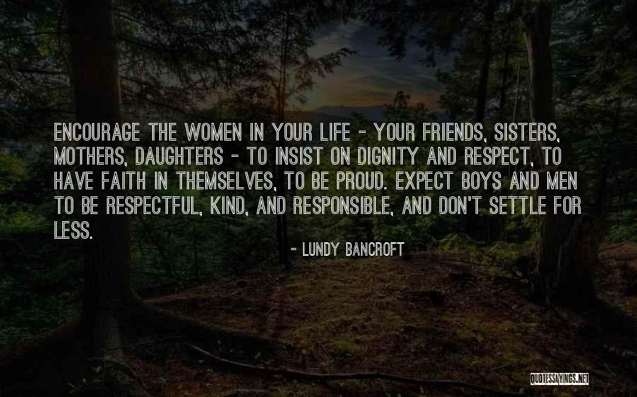 Responsible Mothers Quotes By Lundy Bancroft