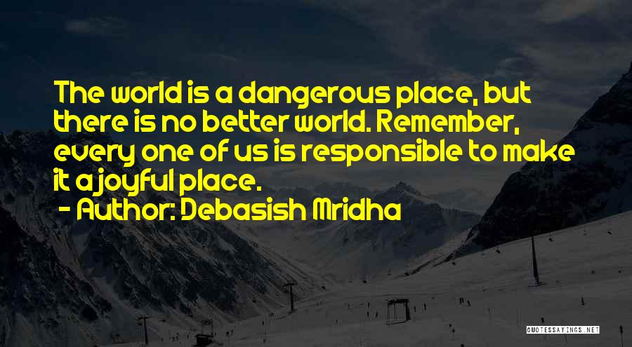 Responsible Quotes By Debasish Mridha