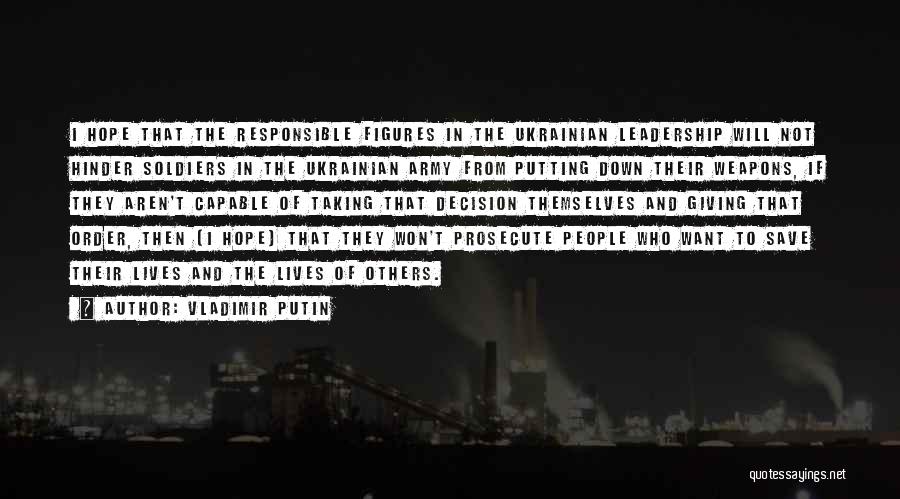 Responsible Quotes By Vladimir Putin