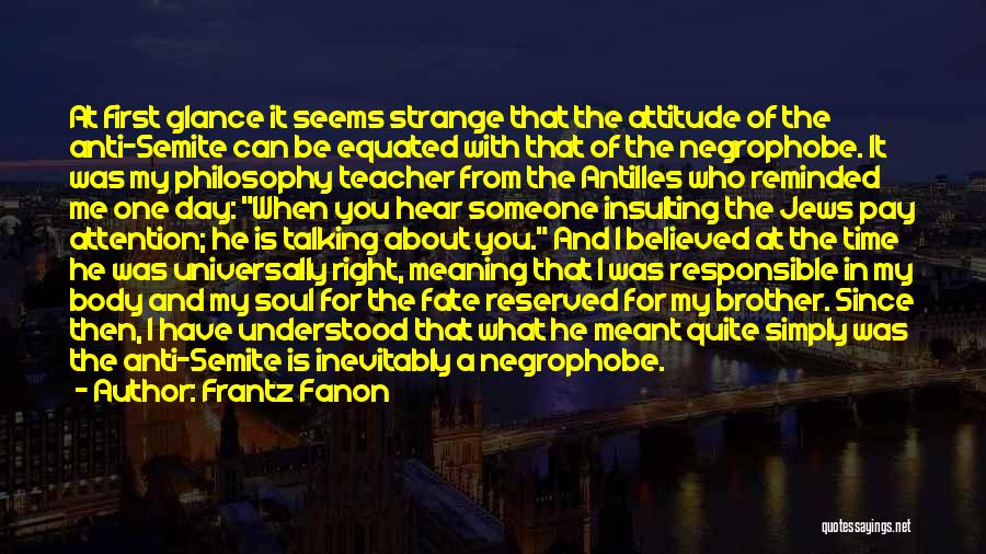 Responsible Teacher Quotes By Frantz Fanon
