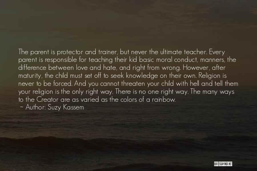 Responsible Teacher Quotes By Suzy Kassem