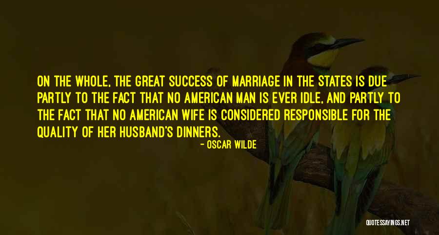 Responsible Wife Quotes By Oscar Wilde