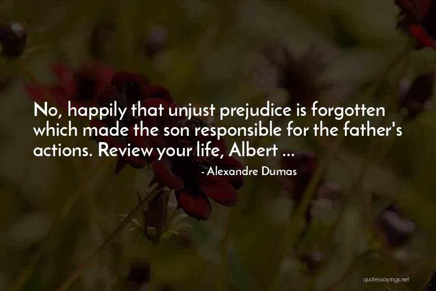 Responsible Your Own Actions Quotes By Alexandre Dumas