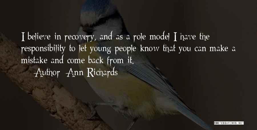 Responsible Youth Quotes By Ann Richards