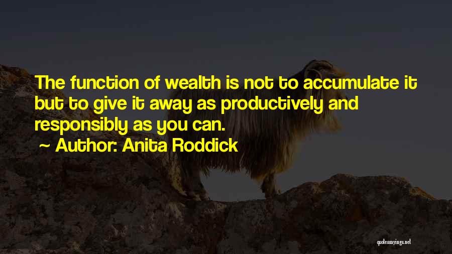 Responsibly Quotes By Anita Roddick