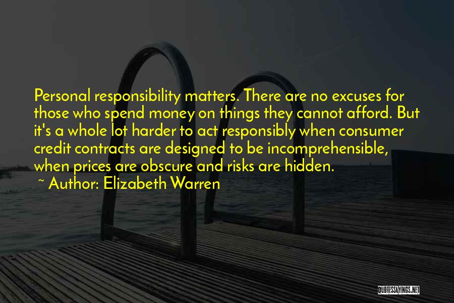 Responsibly Quotes By Elizabeth Warren