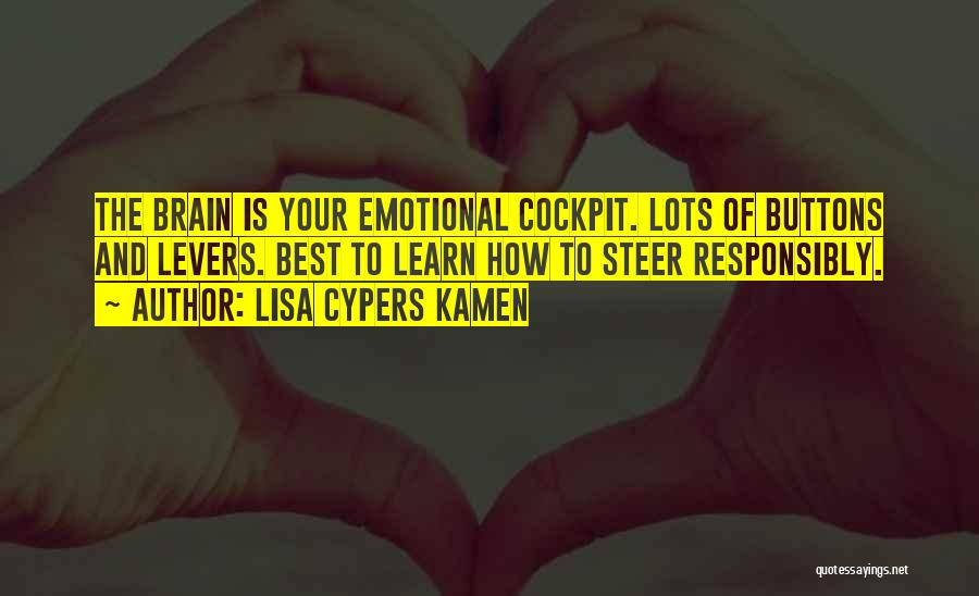 Responsibly Quotes By Lisa Cypers Kamen