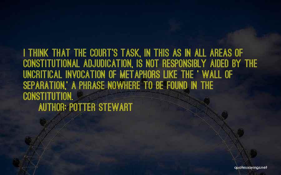 Responsibly Quotes By Potter Stewart