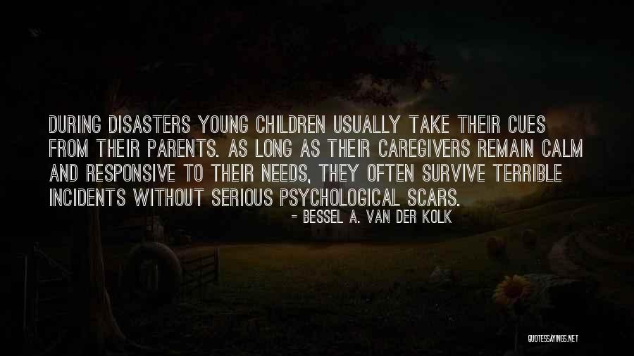 Responsive Quotes By Bessel A. Van Der Kolk Responsive Quotes By Bessel A. Van Der Kolk