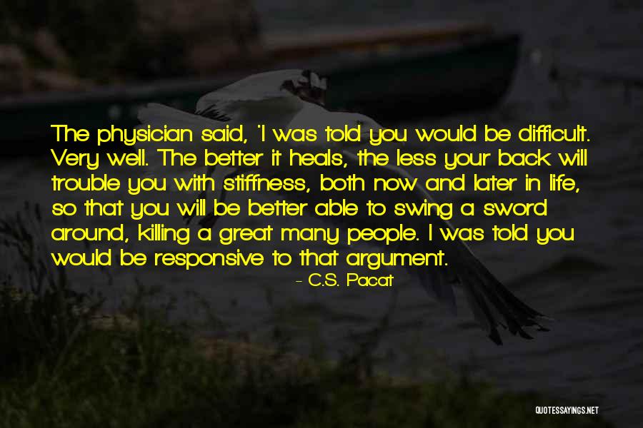 Responsive Quotes By C.S. Pacat Responsive Quotes By C.S. Pacat