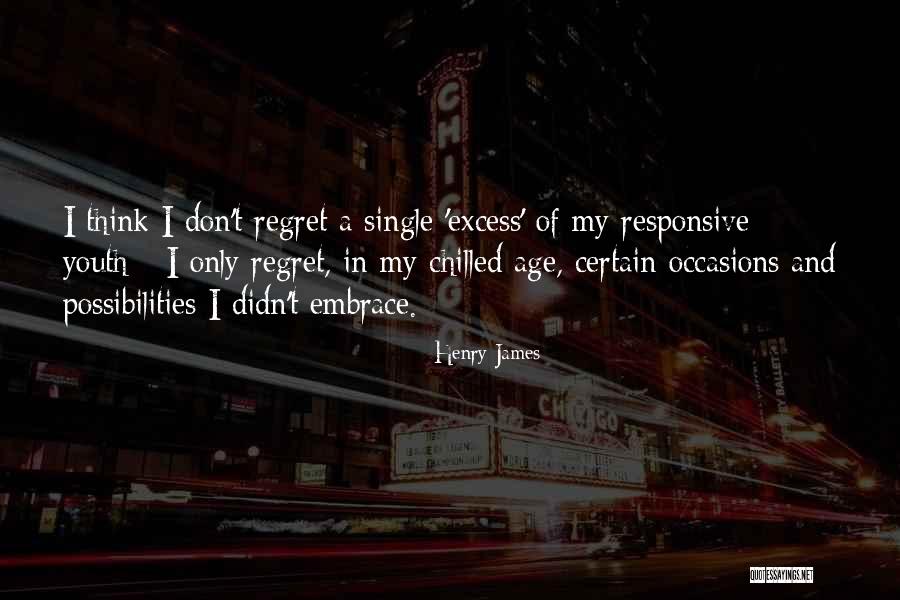 Responsive Quotes By Henry James Responsive Quotes By Henry James