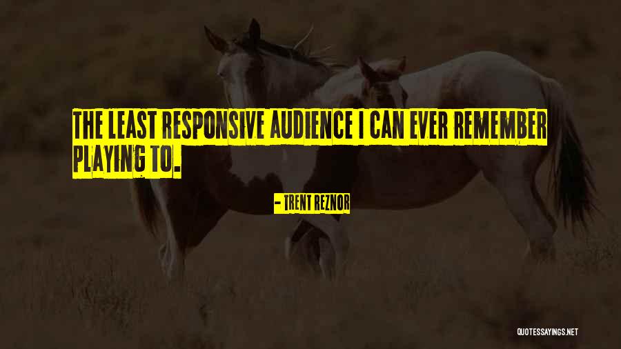 Responsive Quotes By Trent Reznor Responsive Quotes By Trent Reznor