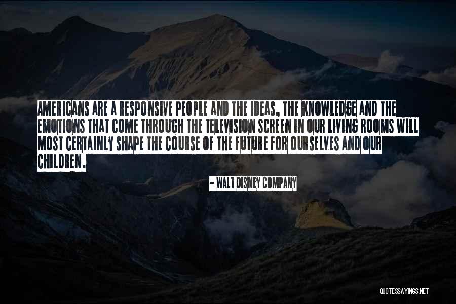 Responsive Quotes By Walt Disney Company Responsive Quotes By Walt Disney Company