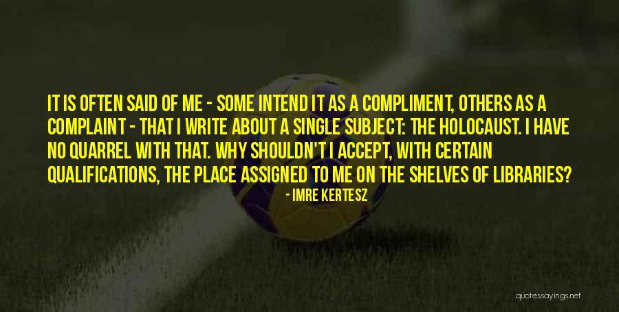 Responsively App Quotes By Imre Kertesz Responsively App Quotes By Imre Kertesz