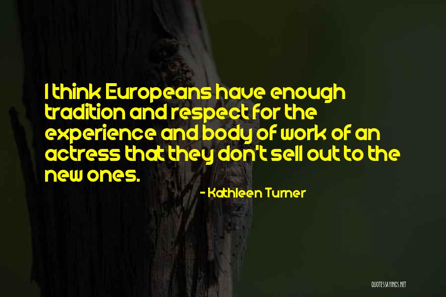 Resposta Inflamatoria Quotes By Kathleen Turner Resposta Inflamatoria Quotes By Kathleen Turner