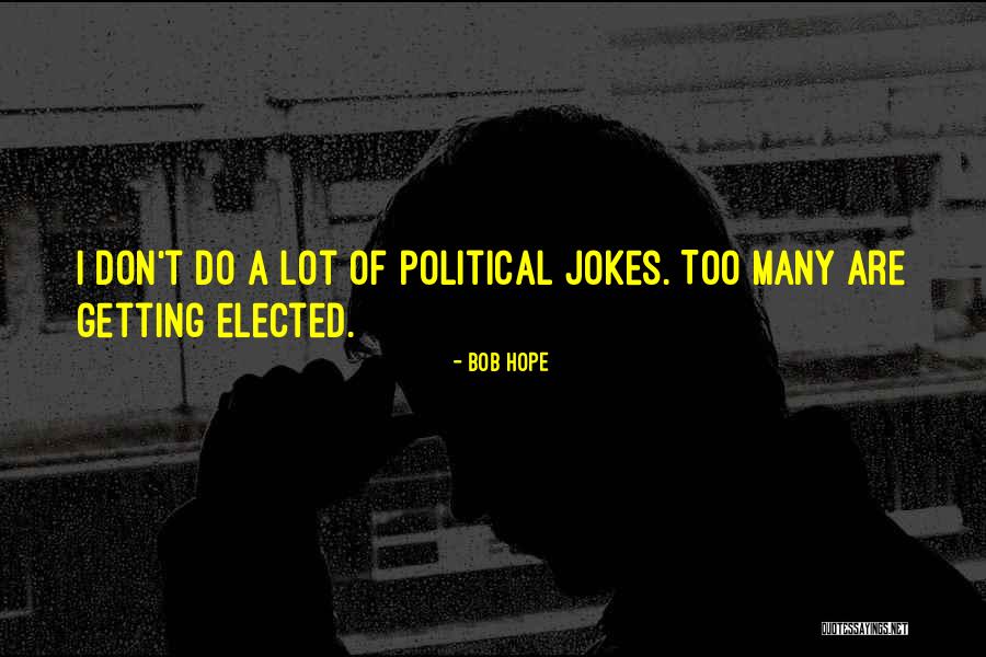 Resquebrajado Quotes By Bob Hope Resquebrajado Quotes By Bob Hope